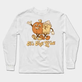 Retro It's Fall Y'all - Pumpkin Spice Latte Long Sleeve T-Shirt